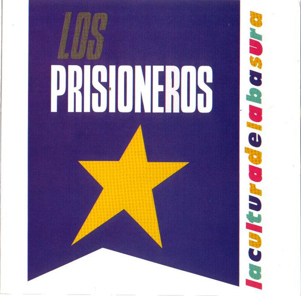 LOS PRISIONEROS LA CULTURA DE LA BASURA CD
